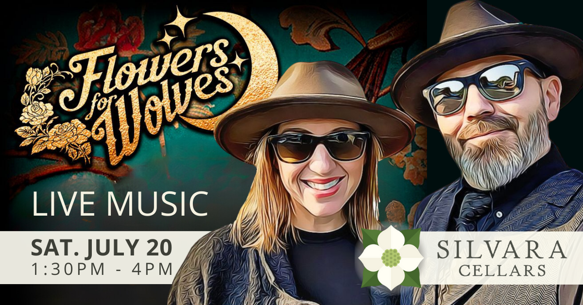 Flowers for Wolfes Live Music at Silvara Cellars in Leavenworth WA July 20th 2024