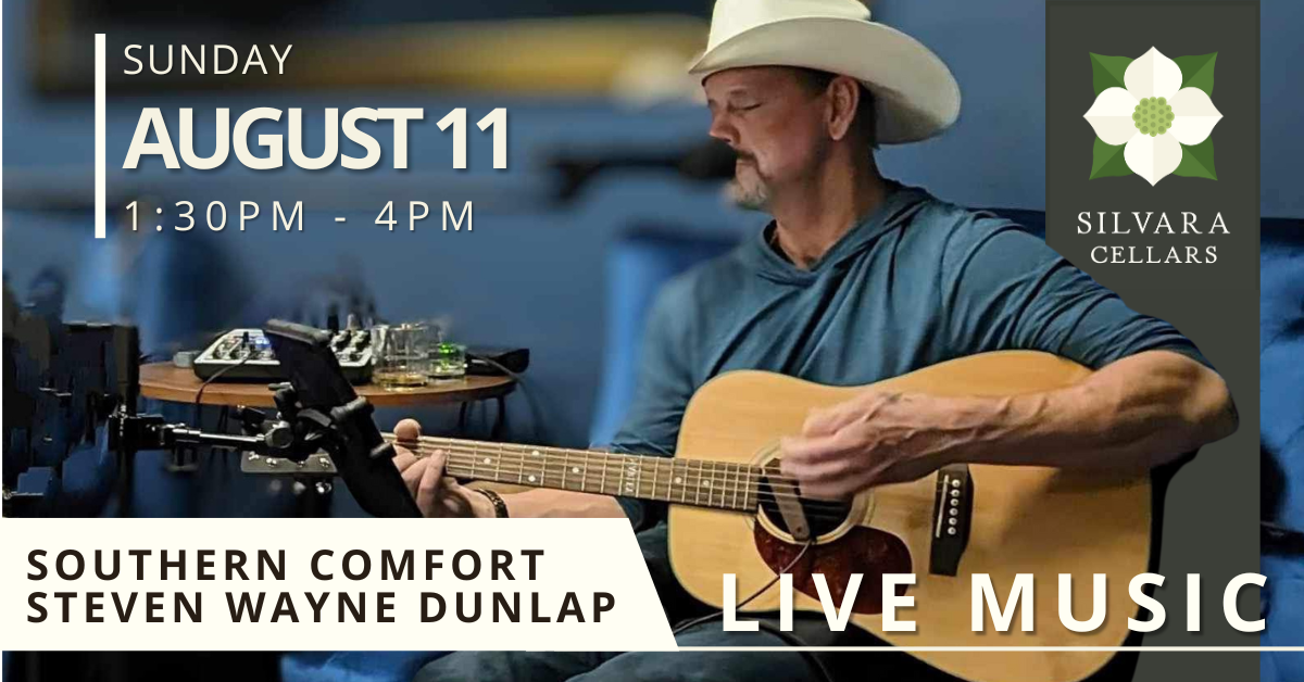 Steven Wayne Dunlap Southern Comfort Live Music at Silvara Cellars in Leavenworth WA August 11th 2024