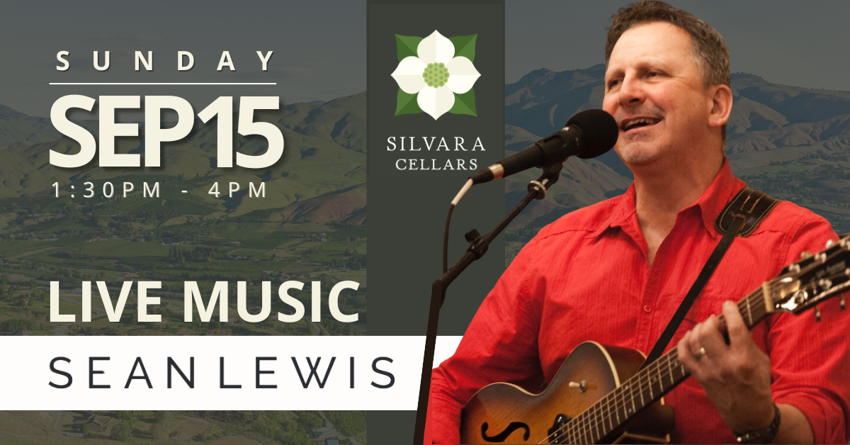 Sean Lewis Live Music at Silvara Cellars in Leavenworth WA SEPTEMBER 15th 2024